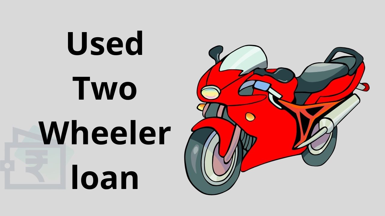 Used Two-Wheeler loan