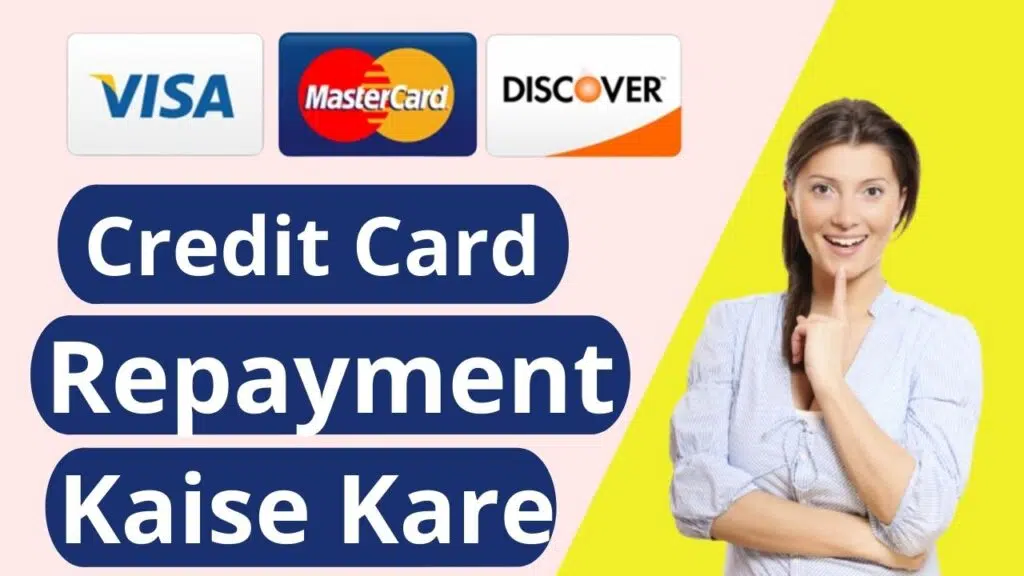 Credit Card Repayment Kaise Kare