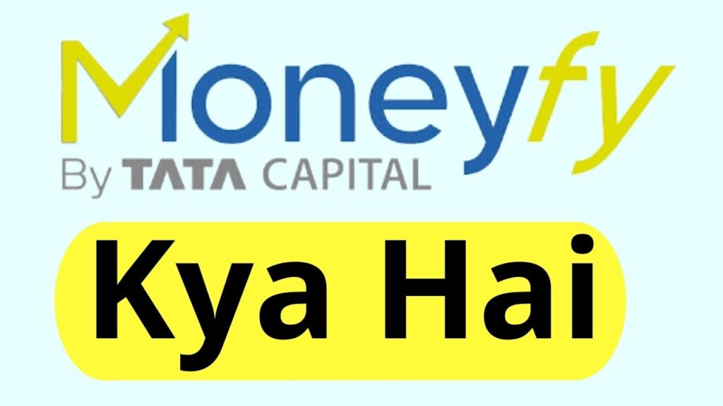 Moneyfy App Kya Hai