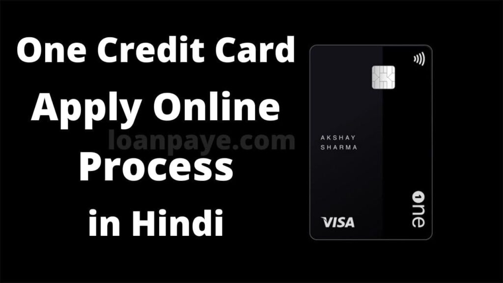 One Credit Card Apply Online Process in Hindi