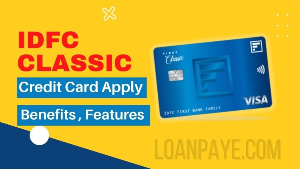 IDFC FIRST Bank Classic Credit Card Apply Kase Kare in Hindi
