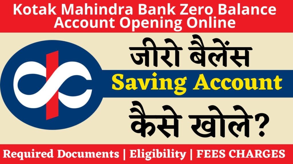 Kotak Mahindra Bank Zero Balance Account Opening Online COMPLETE PROCESS