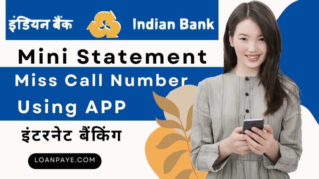 Indian Bank Mini Statement Download Miss Call Number