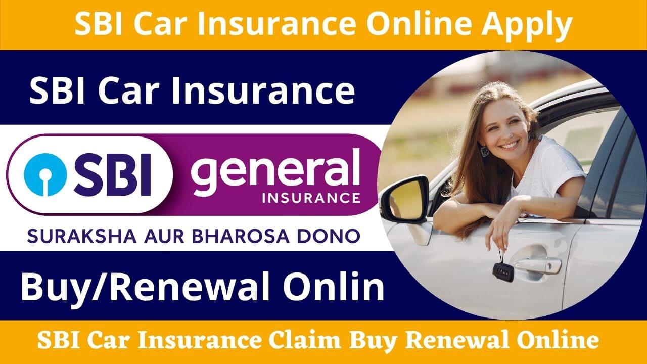 SBI Car Insurance Buy/Renewal Online Process, Apply, Policy, Benefits ...