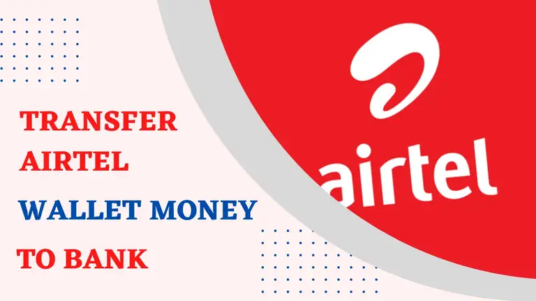 How To Transfer Airtel Wallet Money To Bank Online 
