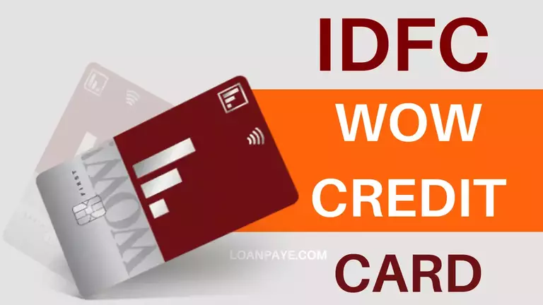 IDFC WOW Credit Card Apply Online Benefit