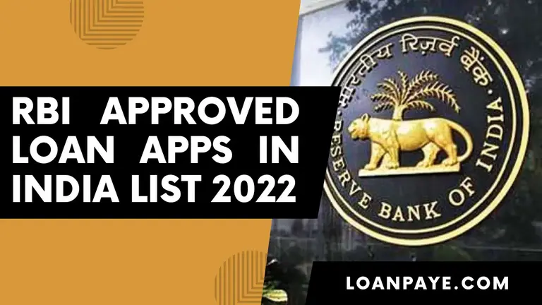 RBI Approved Loan Apps in India List 2022