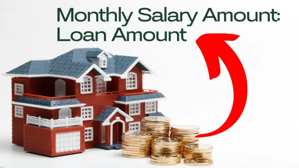 Monthaly Salary Amount For home loan