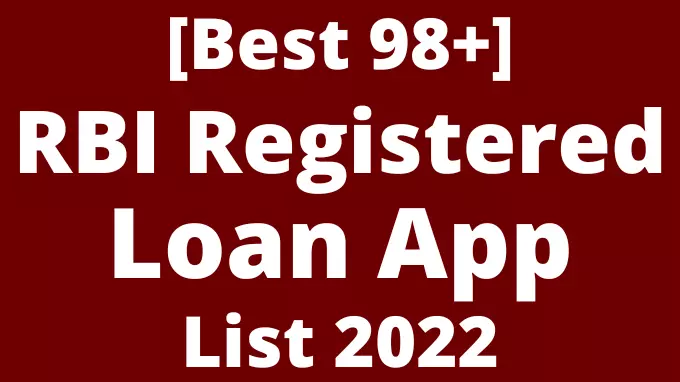 Best 98 RBI Registered Loan app list