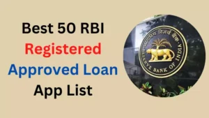 RBI New List Best 50 RBI Registered Approved Loan App List