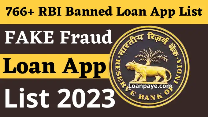 766+ RBI Banned Loan App List, Fake loan app list