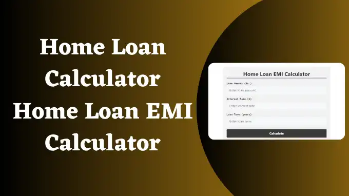 Home Loan Calculator Home Loan EMI Calculator