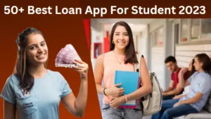 Best Loan App List For Student Hindi