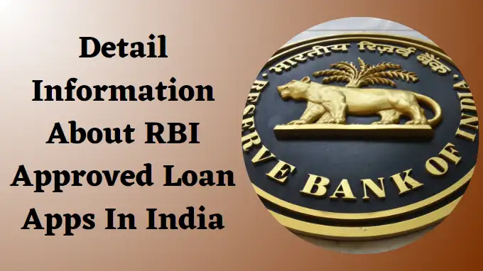 Detail Information About RBI Approved Loan Apps In India