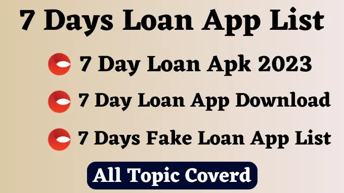 7 days loan app list, 7day loan apk