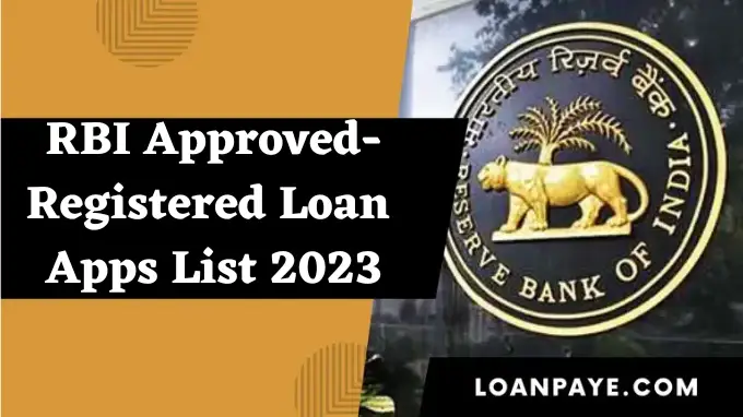 RBI Approved Registered Loan Apps List