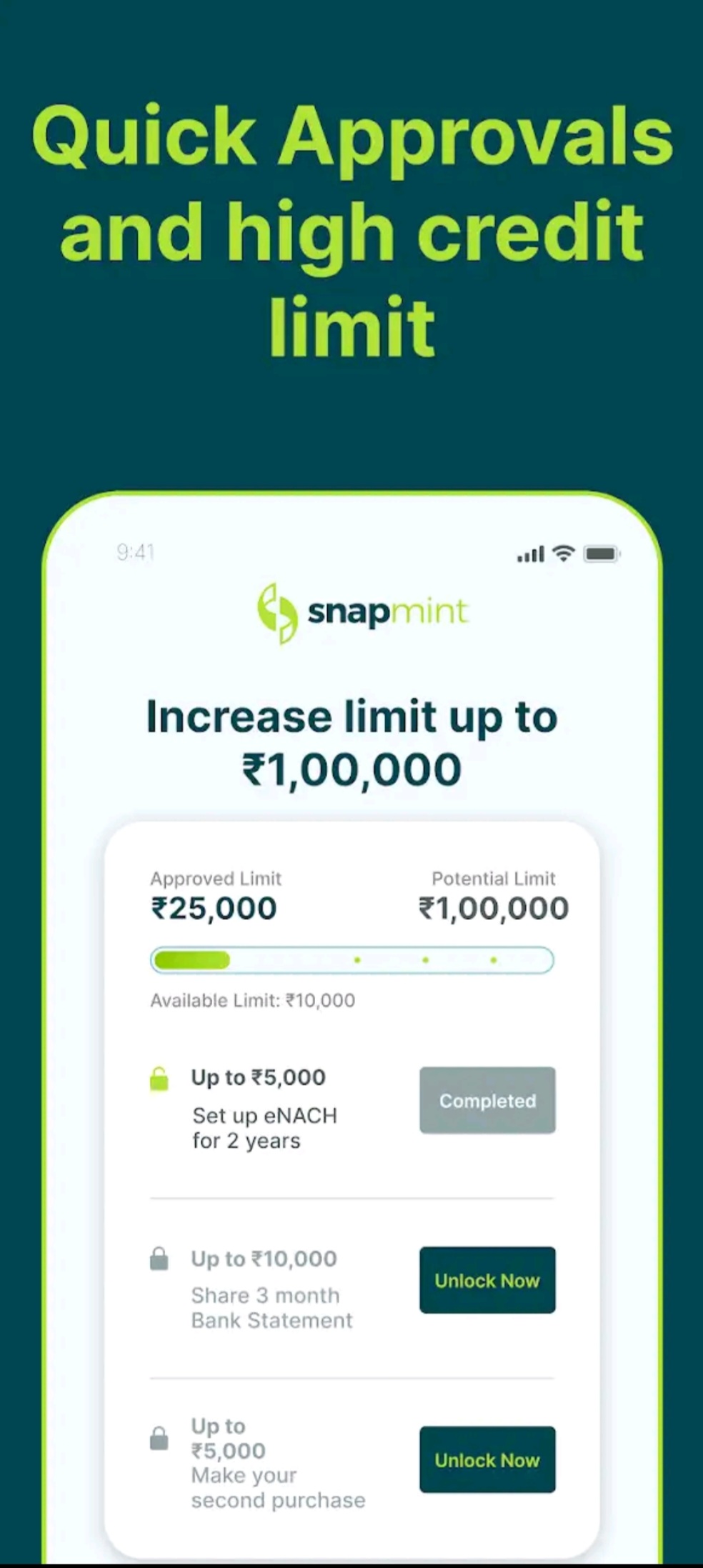Quick approvals and high credit limit of snapmint app