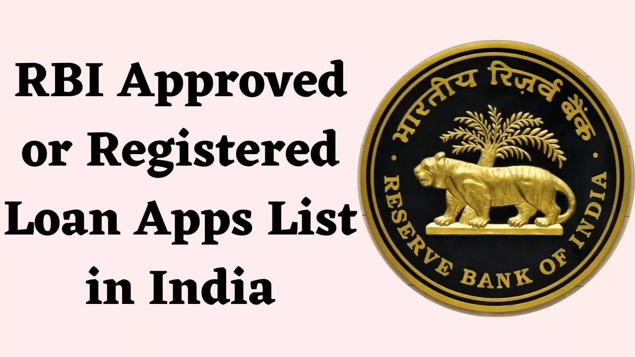 RBI Approved or Registered Loan Apps List in India