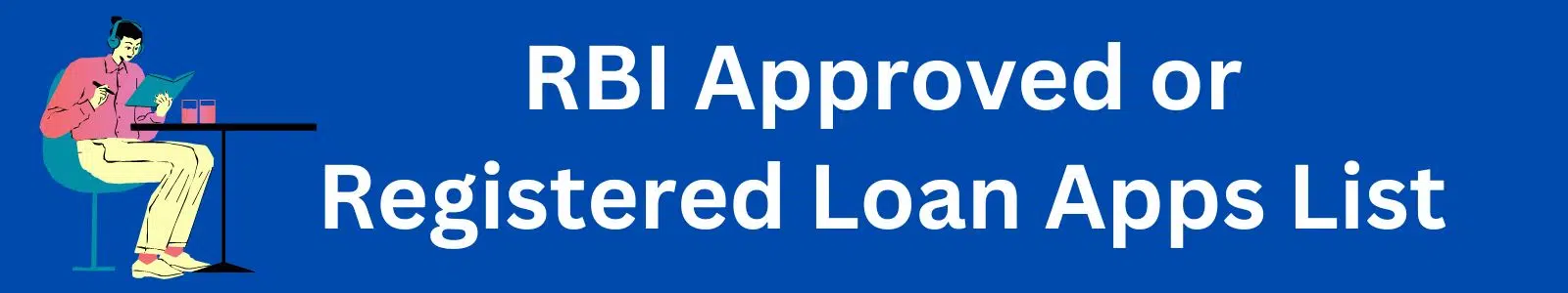 RBI Approved or Registered Loan Apps List